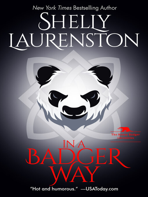 Title details for In a Badger Way by Shelly Laurenston - Available